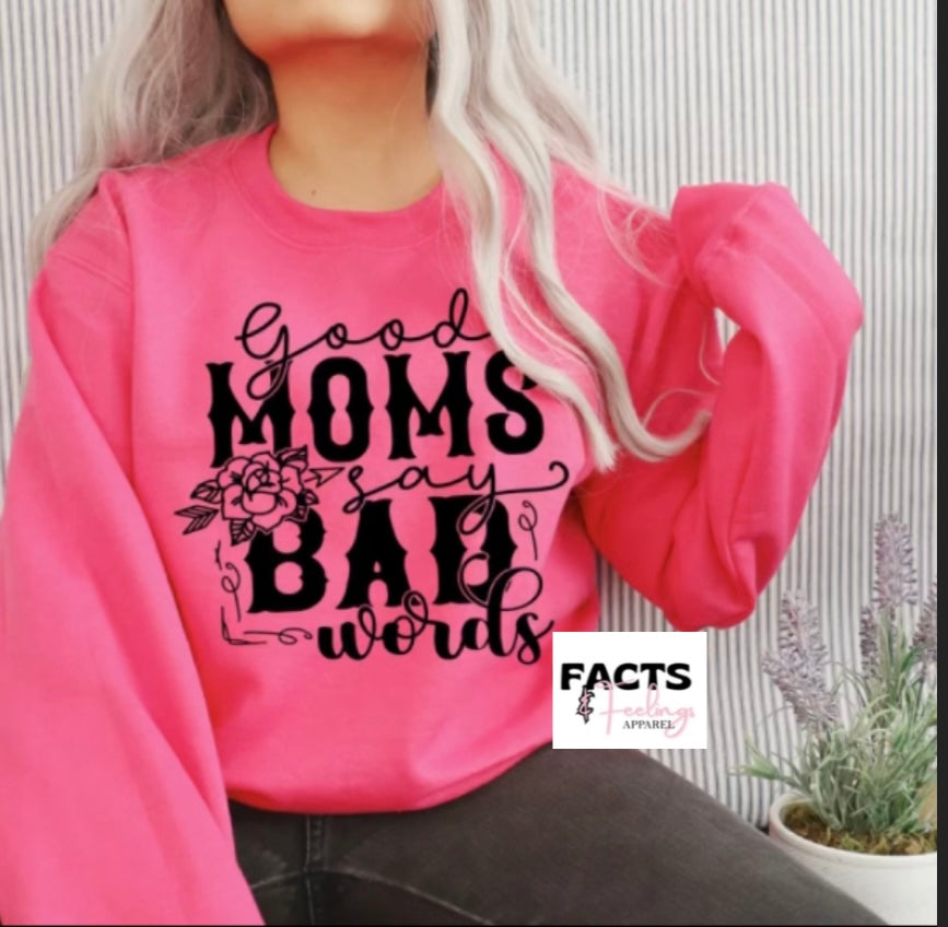 Good Moms Sweatshirt