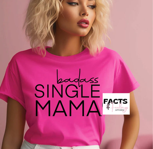 Single Mama Crewneck Sweatshirt or T-Shirt