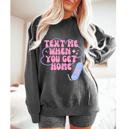 Text Me Crew Sweatshirt