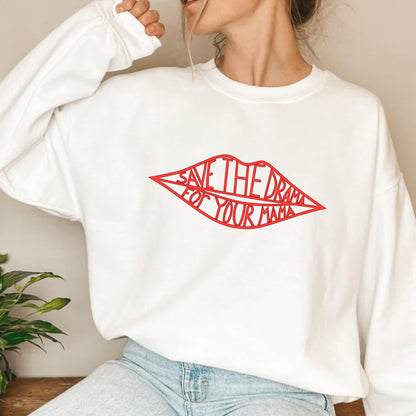 Save the Drama Crew Sweatshirt