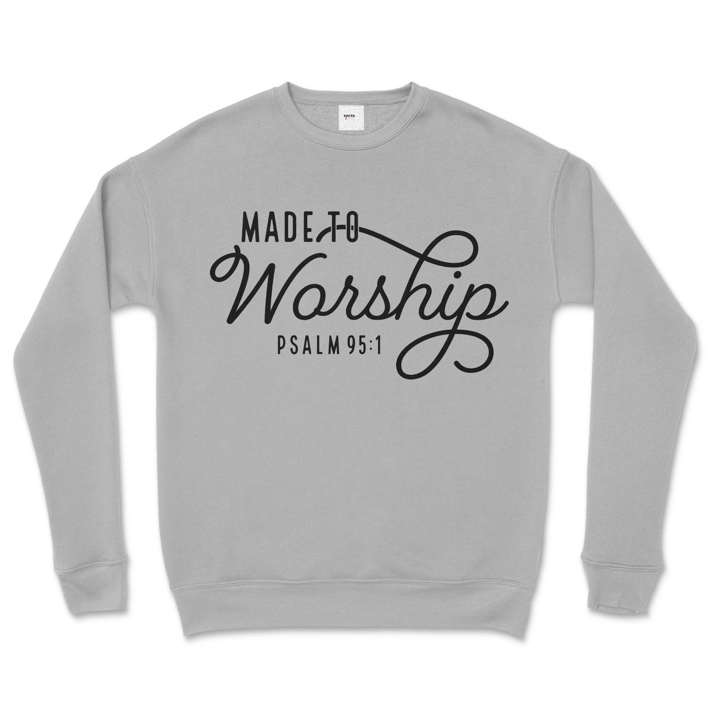 Made to Worship Crew Sweatshirt