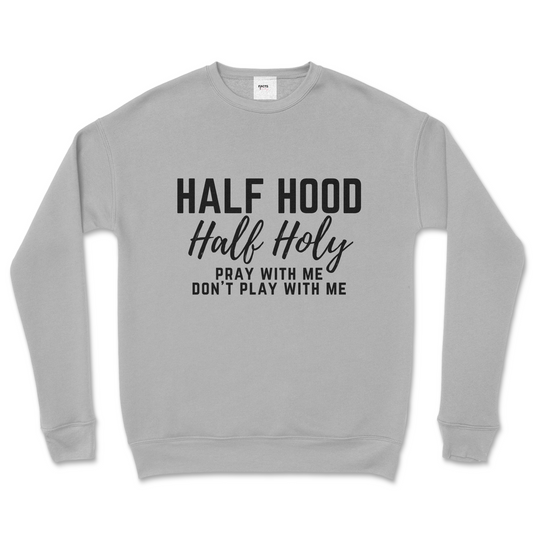 Half Holy/Hood Crew Sweatshirt