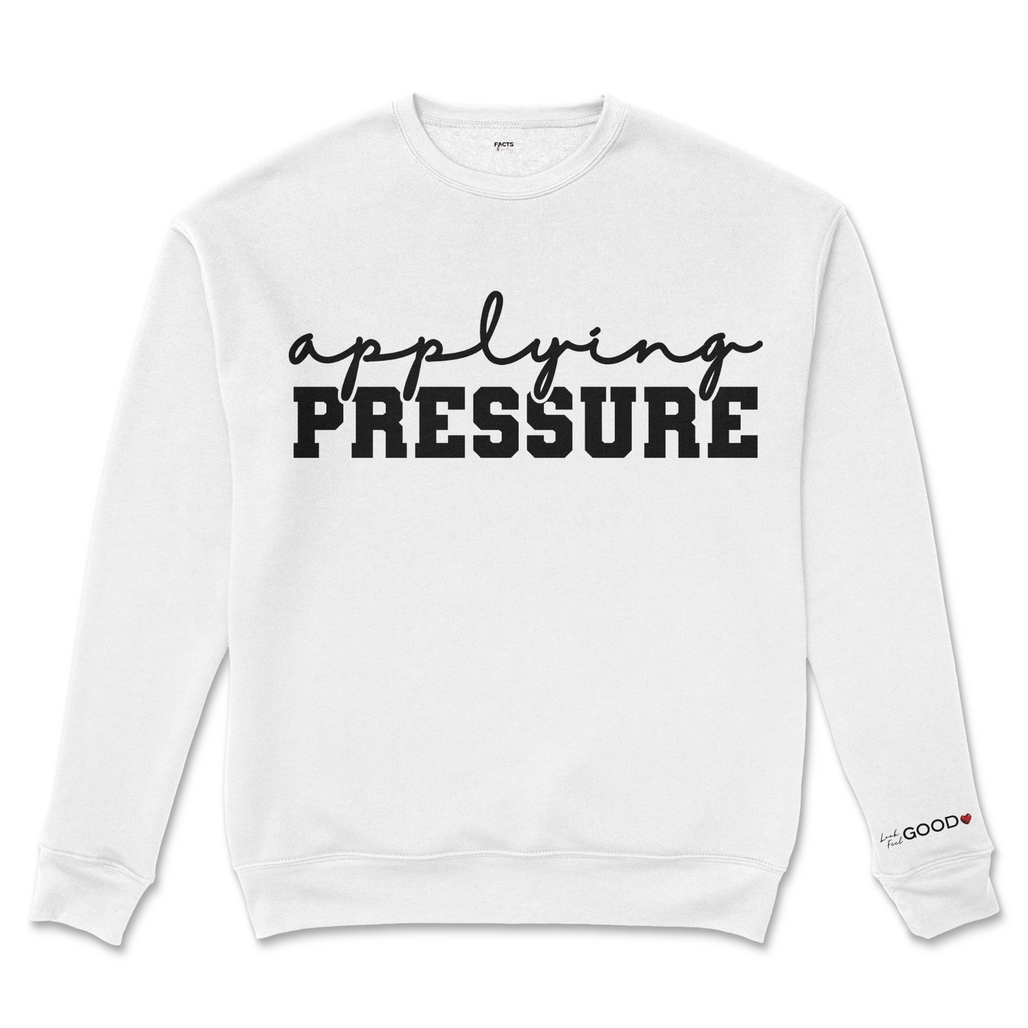 Applying Pressure Crew Sweatshirt