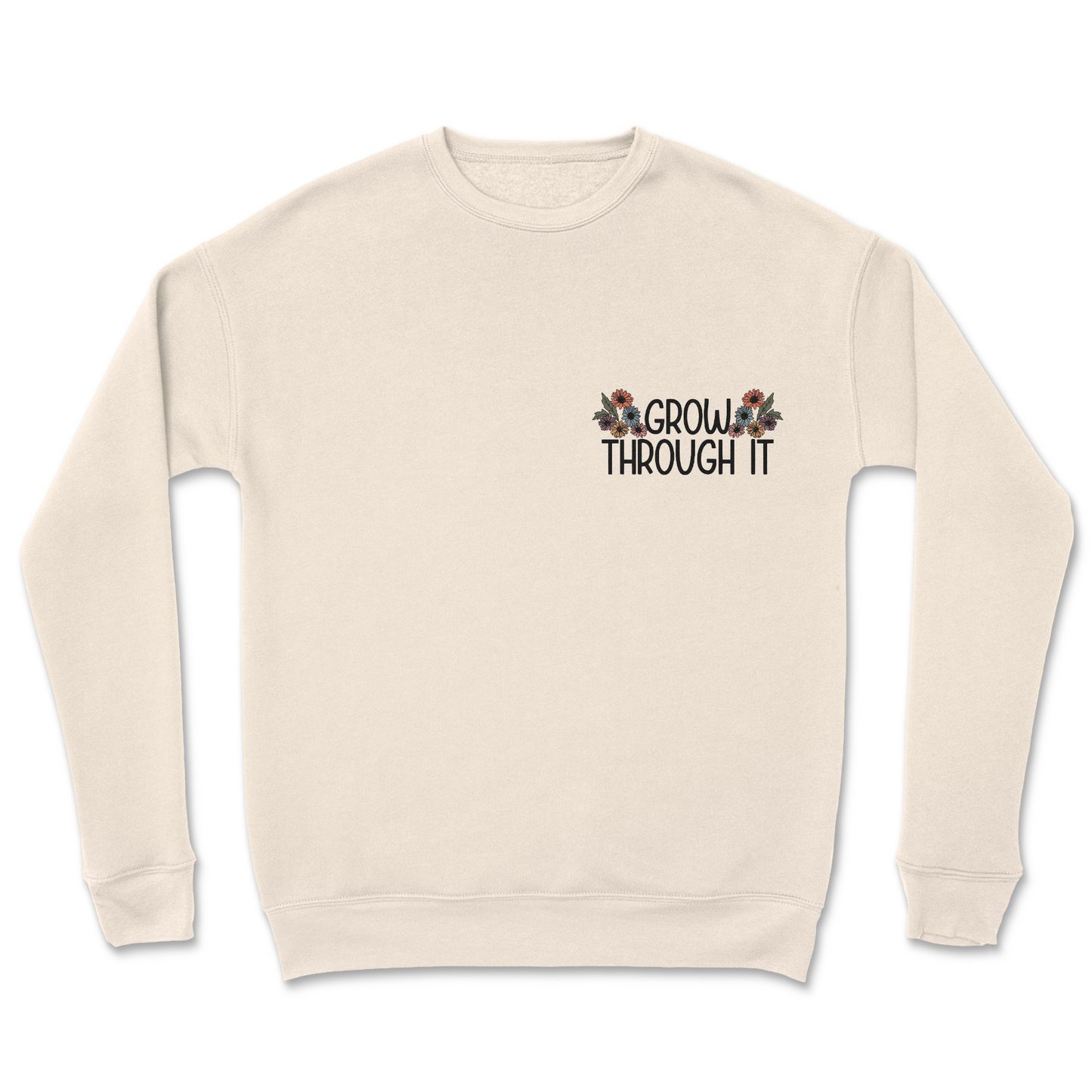 Grow Through It Crewneck Sweatshirt