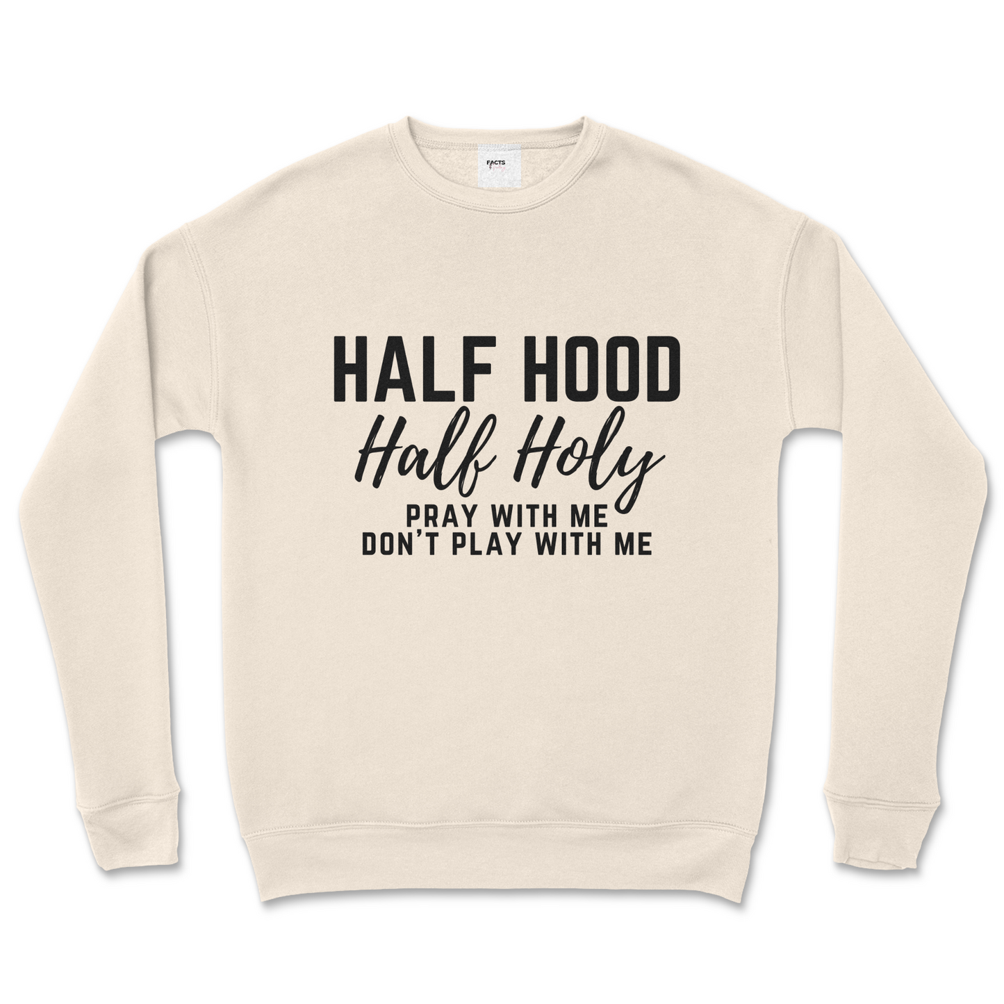 Half Holy/Hood Crew Sweatshirt