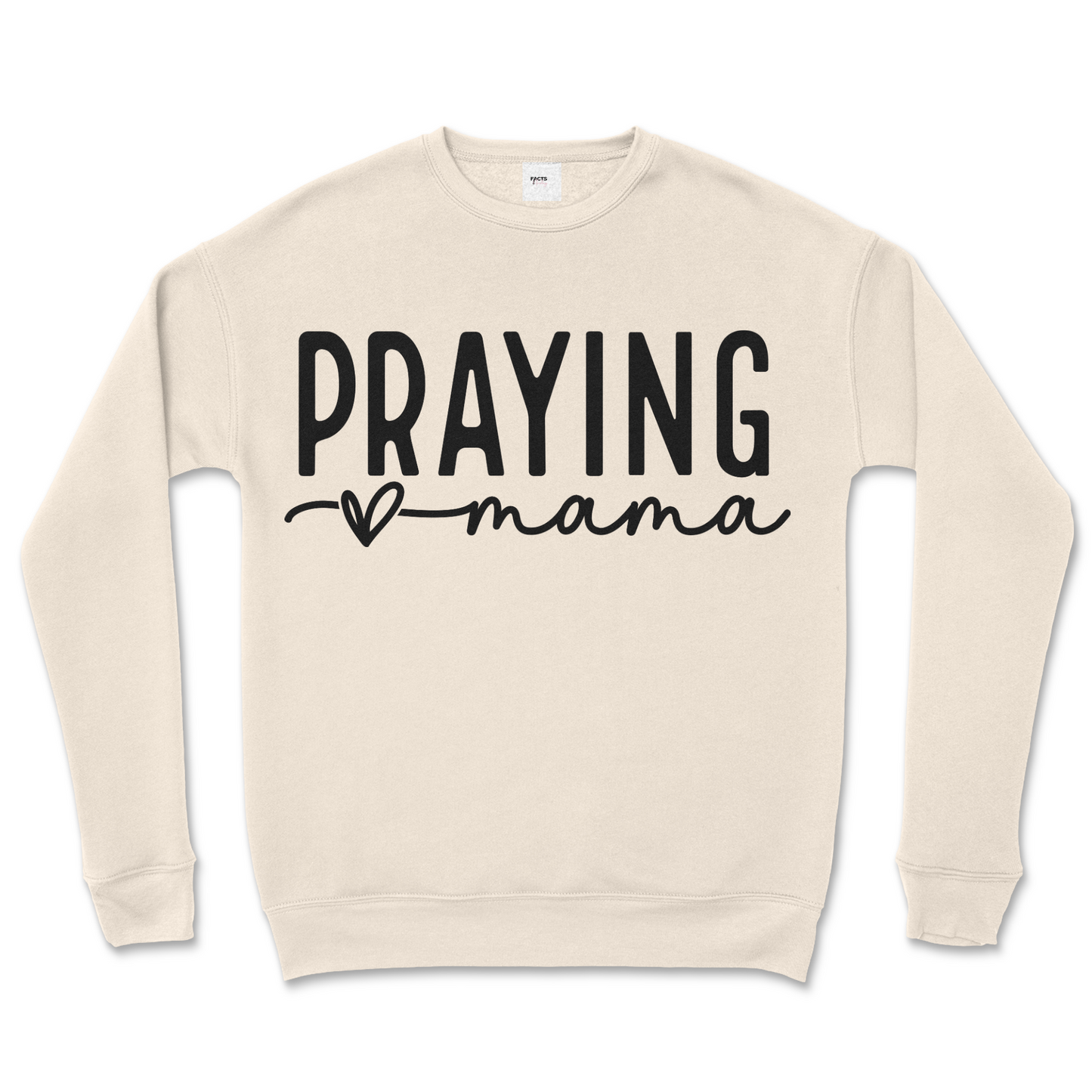 Praying Mama Crew Sweatshirt