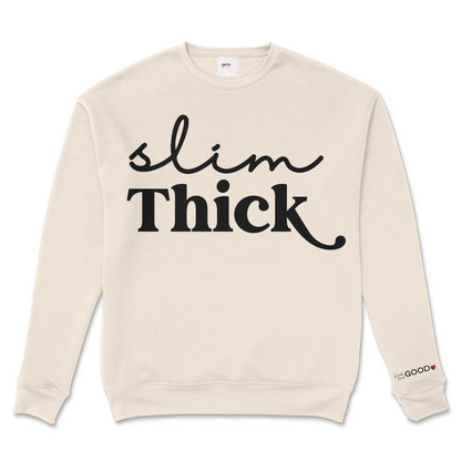 Slim Thick Crew Sweatshirt