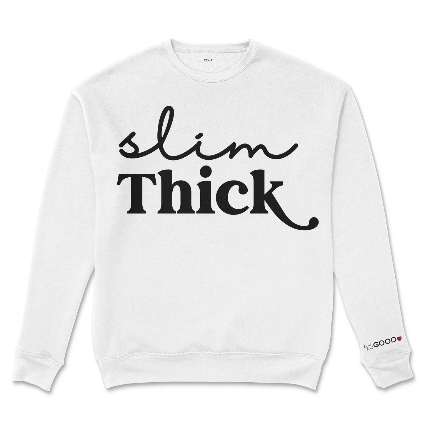 Slim Thick Crew Sweatshirt