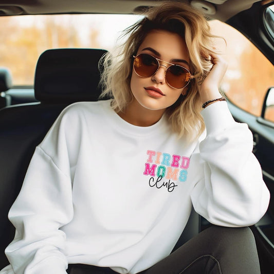 Tired Mom Club Crewneck Sweatshirt or T-Shirt