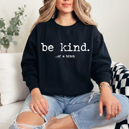 Be Kind Sweatshirt