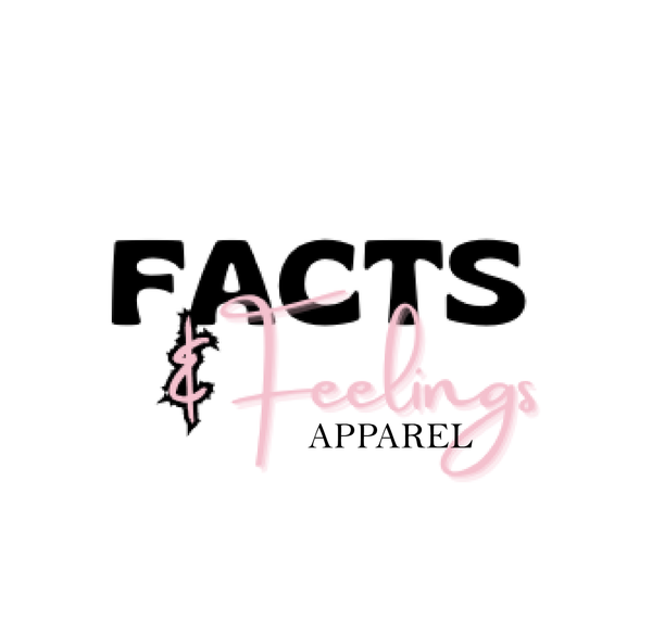 FACTS & FEELINGS APPAREL