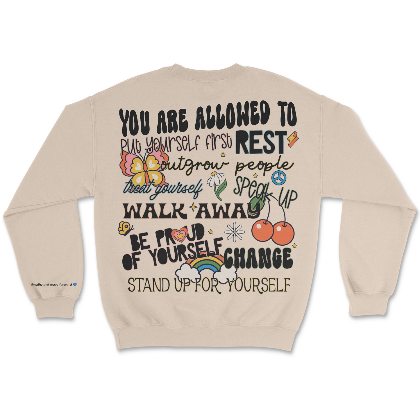 You Are Allowed Crewneck Sweatshirt