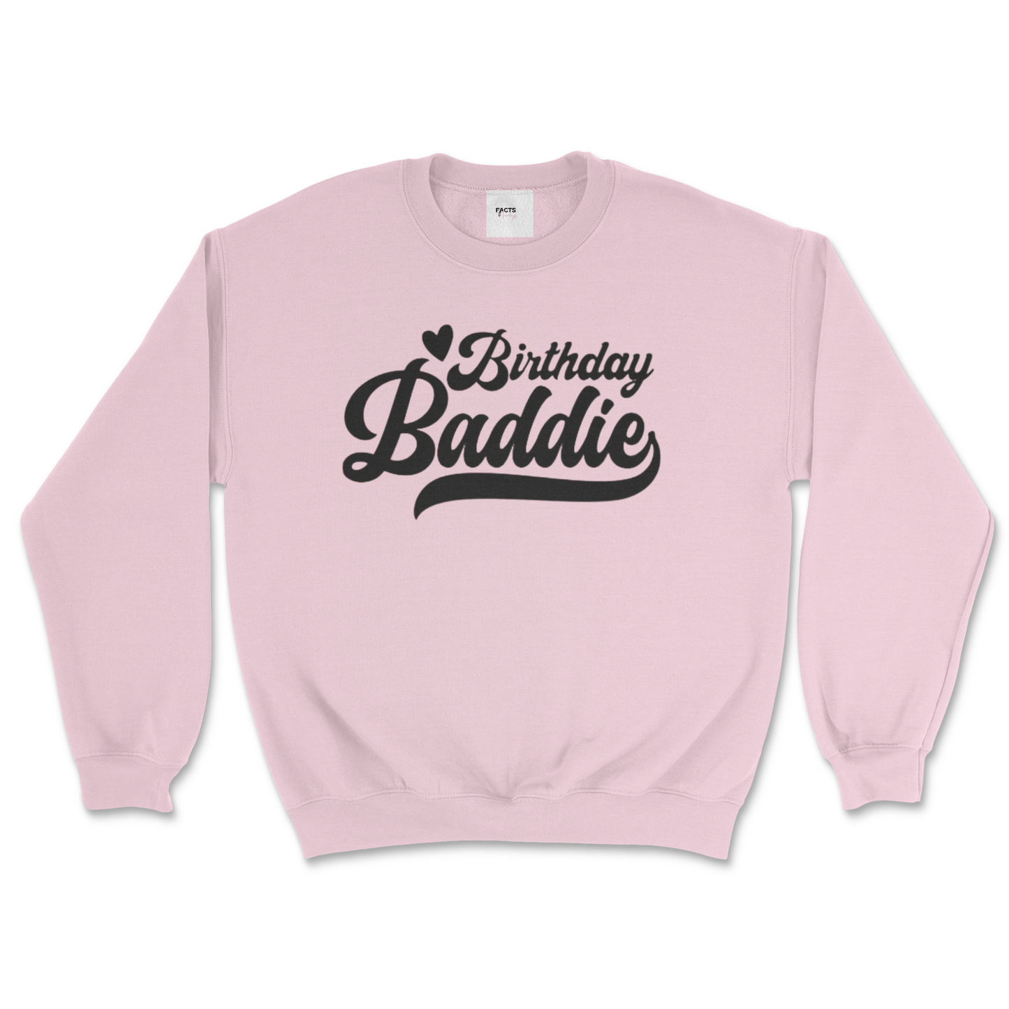 Birthday Baddie Crew Sweatshirt