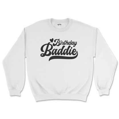 Birthday Baddie Crew Sweatshirt