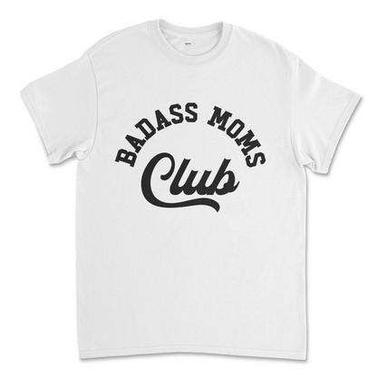 Bad MOMS Club Graphic T- Shirt