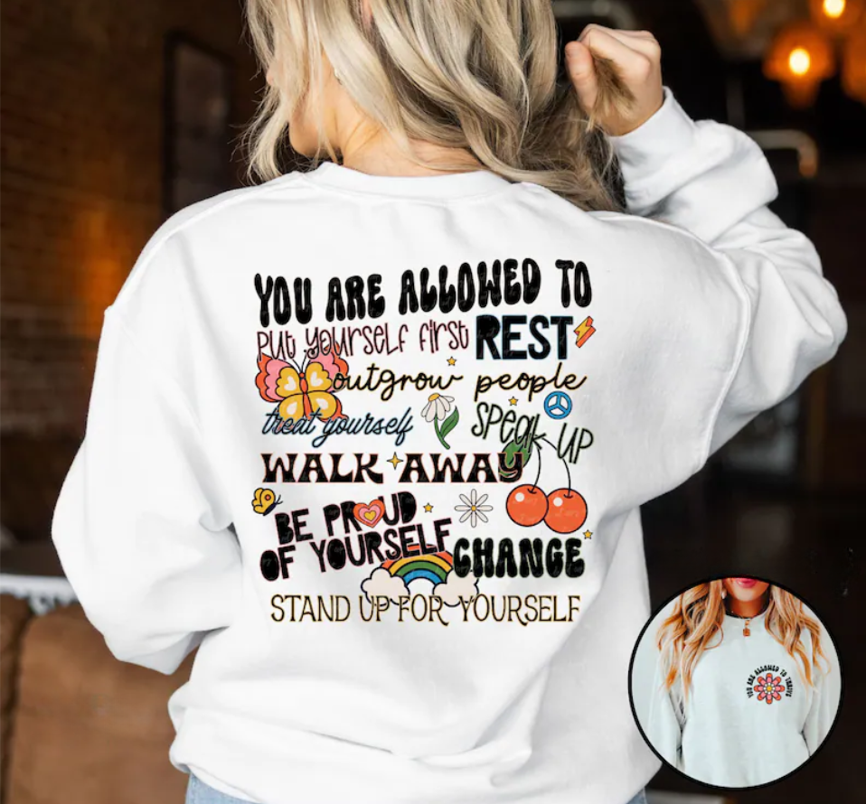 You Are Allowed Crewneck Sweatshirt