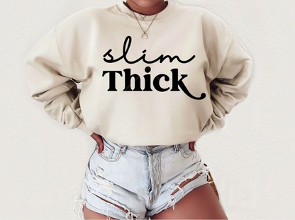 Slim Thick Crew Sweatshirt