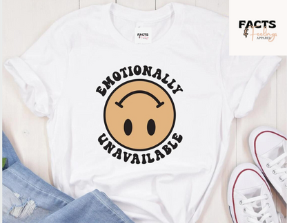 Emotionally Unavailable Graphic T-Shirt