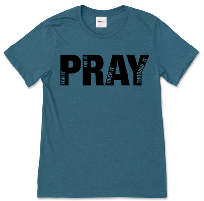 Pray Over It T-Shirt